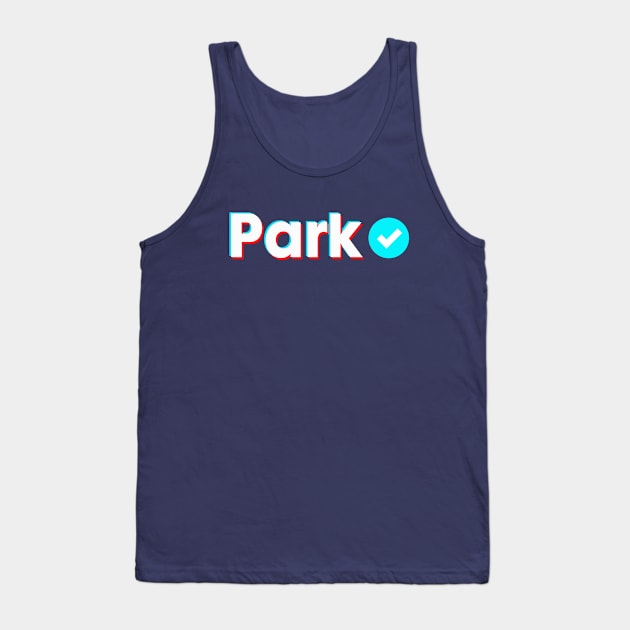 Park Name Verify Blue Check Park Name Gift Tank Top by Aprilgirls